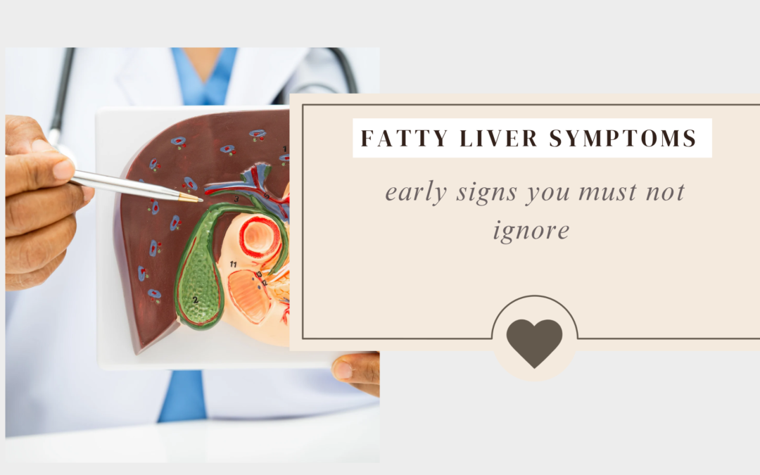 fatty liver symptoms