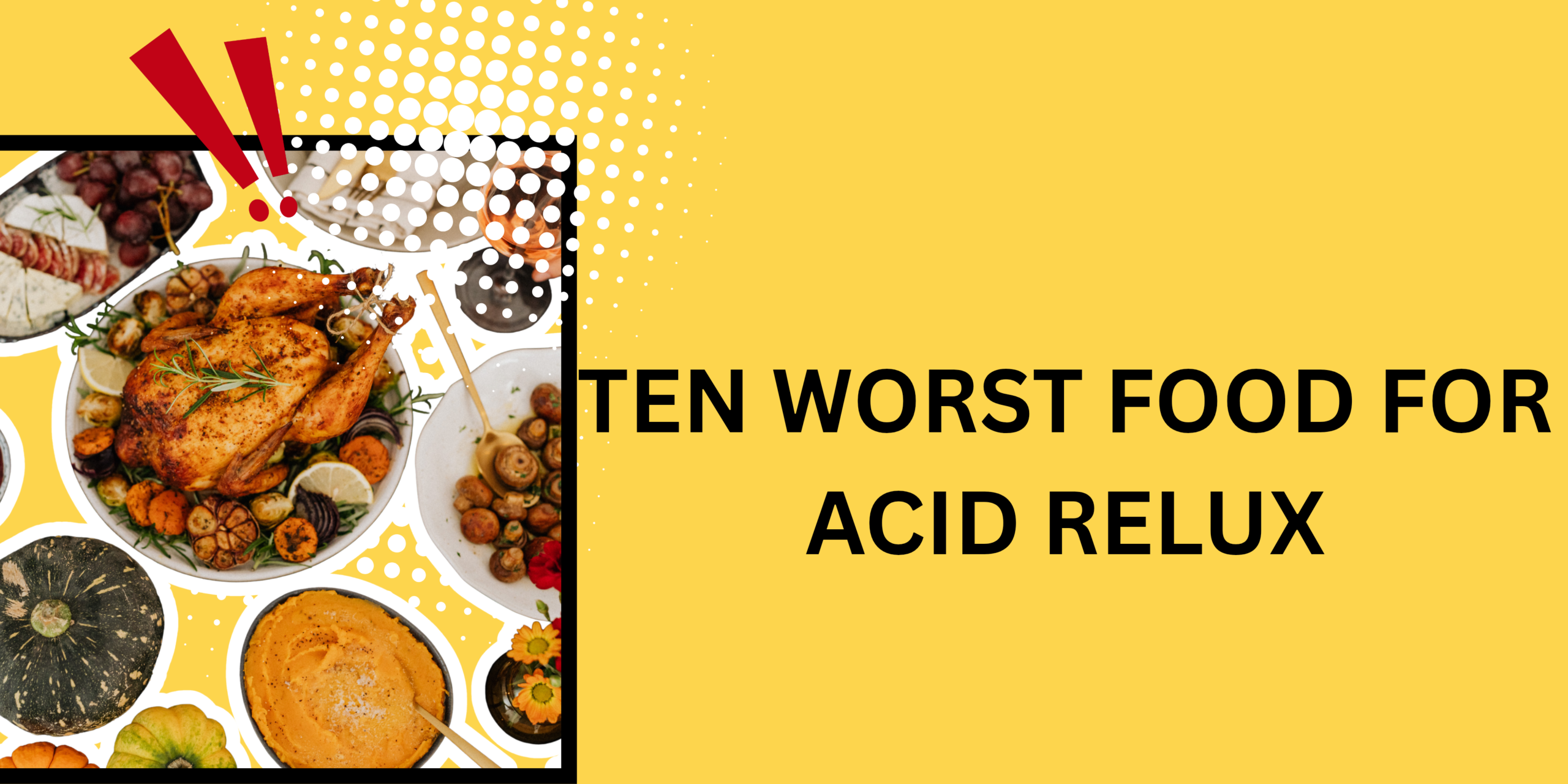 ten worst foods for acid reflux