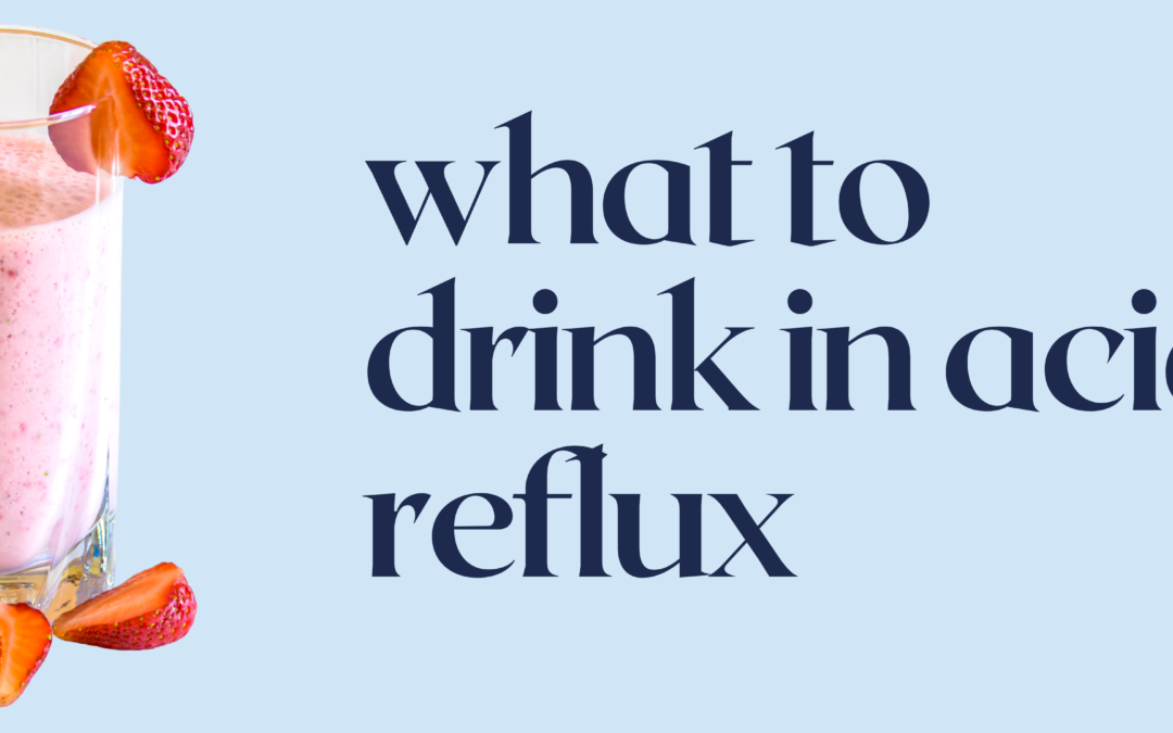 what to drink for acid reflux